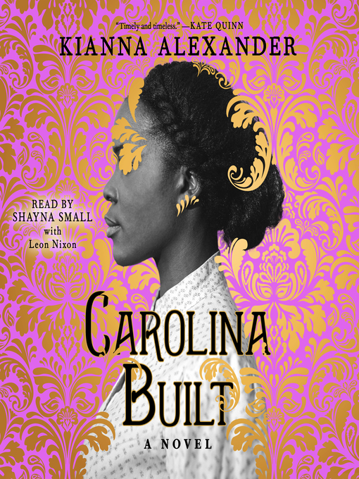 Title details for Carolina Built by Kianna Alexander - Available